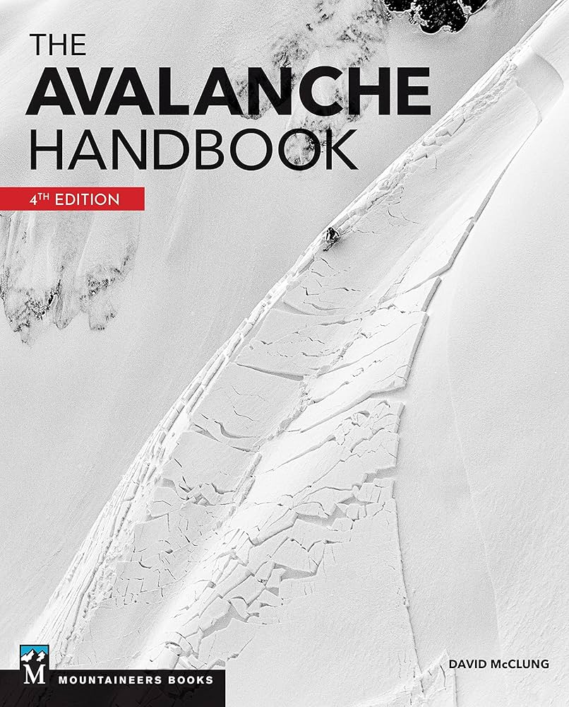 The Avalanche Handbook, 4th Ed.