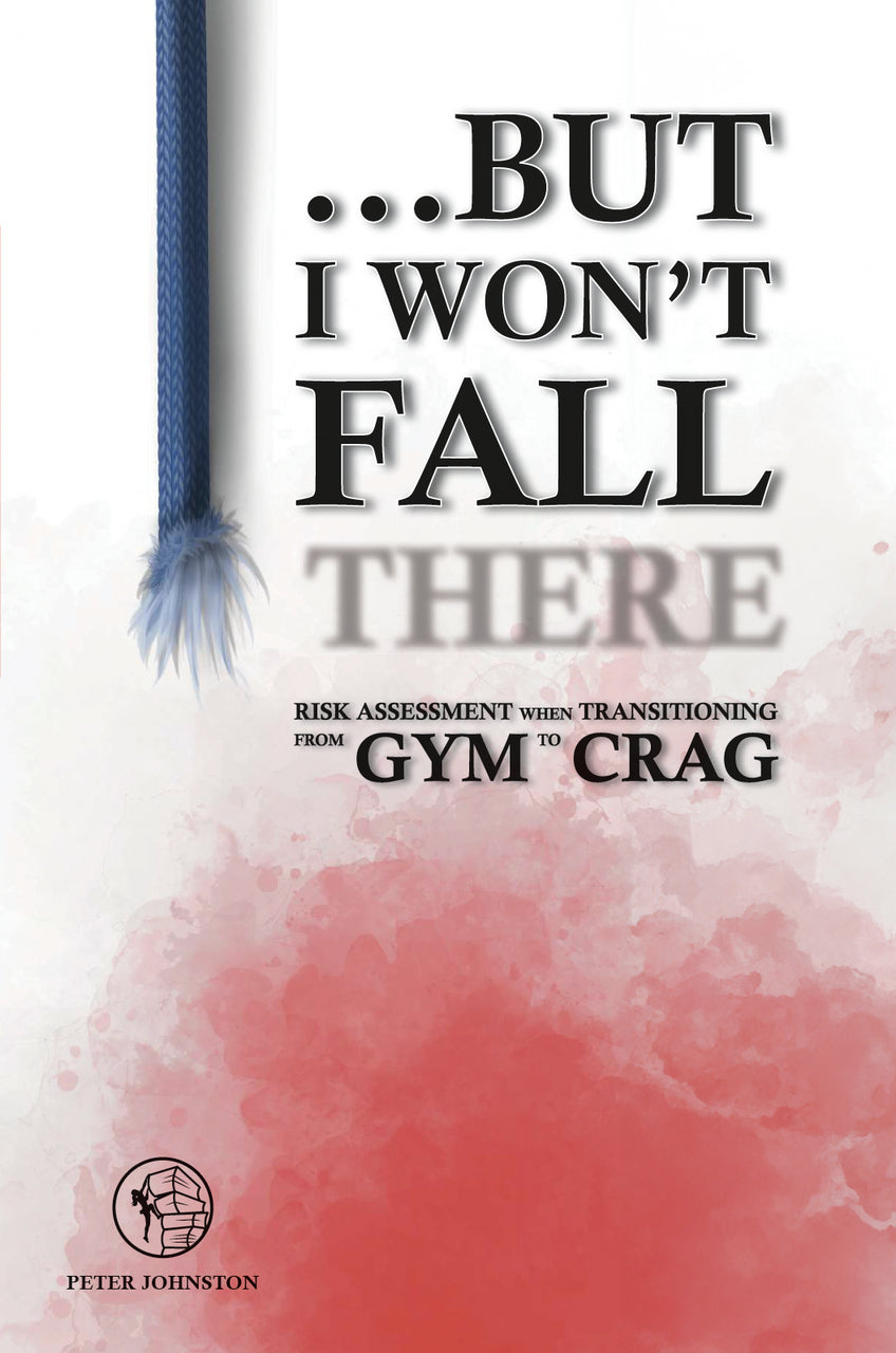 ... But I Won't Fall There: Risk Assessment When Transitioning from Gym to Crag