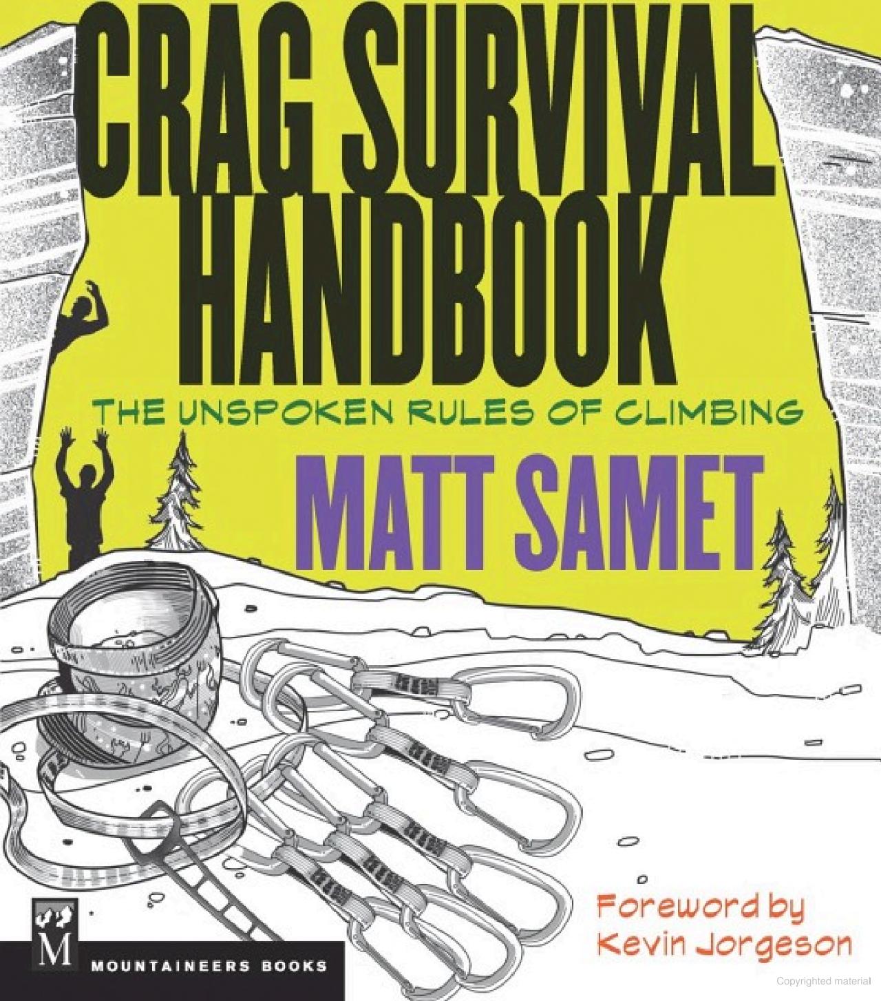 Crag Survival Handbook: The Unspoken Rules of Climbing